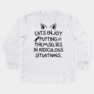 Cats enjoy putting themselves in ridiculous situations. Kids Long Sleeve T-Shirt